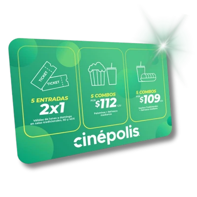 Tarjeta Cinépolis verde: 5 entradas 2x1, 5 combos de palomitas con refresco a $112 y 5 combos de nachos con refresco a $109